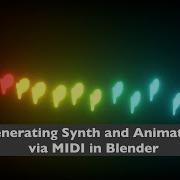 BSLIVE X Using Blender To Generate Realtime Synth MIDI And Animation