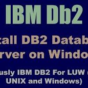 Install IBM DB2 On Windows