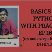 BASICS OF PYTHON EP 16 TRY AND EXCEPT FUNCTIONS Python Tutorial For Beginners Python Code
