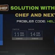 Codechef Solution Chef And Nextgen Problem Code HELIUM3