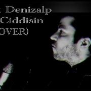 Murat Denizalp Sen Ciddisin Cover