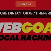 Mastering WebGoat Overcoming Insecure Direct Object References A Complete Guide