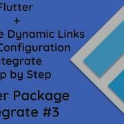 3 Seamless Deep Linking In Flutter IOS Firebase Dynamic Links Configuration Step By Step Guide
