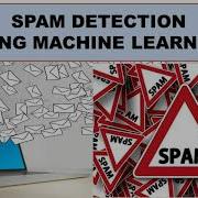 Spam Detection Using Python Machine Learning