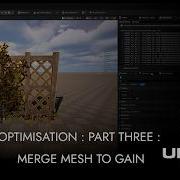 Unreal Engine 5 Серия статей об оптимизации Часть 3 Объединение сеток для повышения производит