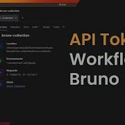 Generate API Tokens Using Scripts In Bruno