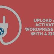 How To Upload And Activate A WordPress Plugin ZIP File