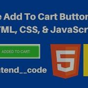 Add To Cart Button Using Html Css Javascript