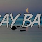 Blok3 Bay Bay Sözleri Lyrics Şarkı Sözleri