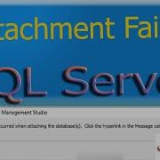 An Error Occurred When Attaching The Database MDF File Cannot Attach SQL Server Solved