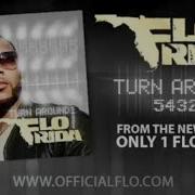 Flo Rida Turn Around 5 4 3 2 1 AUDIO