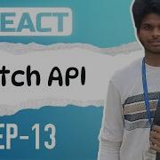 Fetch API In React JS React Tutorial EP 13 English Jolleejoel