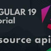 Angular 19 Tutorial Resource API In Angular Part 17