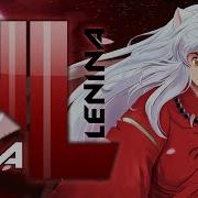 InuYasha My Will Nika Lenina Russian TV Version
