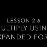 Lesson 2 6 Multiply Using Expanded Form