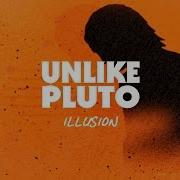 Unlike Pluto Illusion