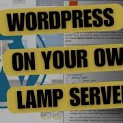 Install WordPress On A LAMP Server