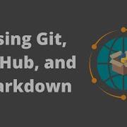 Geographic Software Design Week 2 Using Git GitHub And Markdown