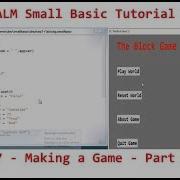 Small Basic Tutorial Episode 7 Making A Game Part 1