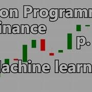 Machine Learning Python Programming For Finance P 12