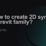 How To Create 2D Symbol For Revit Family