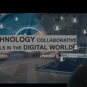 TECHNOLOGY COLLABORATIVE TOOLS IN THE DIGITAL WORLD