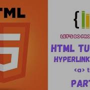 HTML Tutorial Hyperlink In HTML Part 6