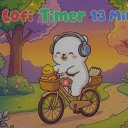 13 Minute Timer Lofi