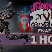 BRIMSTONE FNF 1 HOUR Perfect Loop VS Five Nights At Freddy S I Hypno S Lullaby FNaF Mix I Foxy