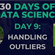 Day 9 Outlier Detection IQR Z Score Explained Python Demo