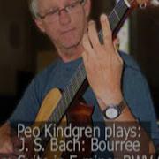 J S Bach Bourree In E Minor BWV 996 Per Olov Kindgren Guitar