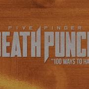 Five Finger Death Punch 100 Ways To Hate Official Lyric Video