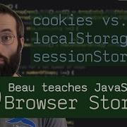 Cookie против LocalStorage против SessionStorage Бо преподает JavaScript