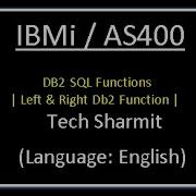 IBMi AS400 Db2 Sql Functions Left Right Rpgle Programming Tutorial Db2 Sql Interview