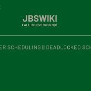 SQL Internal Series SQL Server Scheduling Deadlocked Schedulers SQLInternals Jbswiki
