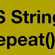 JavaScript строковый метод Repeat повторение строки N раз PASV Computer School USA