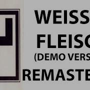 Rammstein Weißes Fleisch Demo Remastered