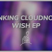 Hideout Ranks CloudNone S WISH EP