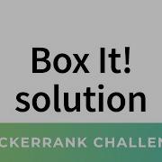 HackerRank Solution Box It In C