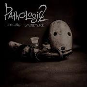 Pathologic 2 OST Darkness No Words