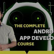 The Complete Android App Development Course 6 Push Notifications
