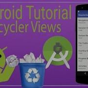 Android Tutorial 10 The Recyclerview