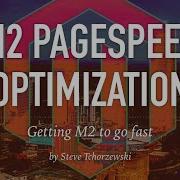 Magento 2 PageSpeed Optimization