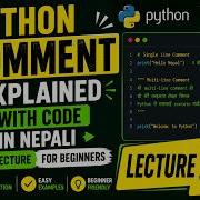 LEACTURE 5 Python Comment Explained With Code In Nepali Full Lecture For Beginners