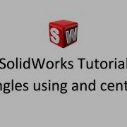 SolidWorks Tutorial Rectangles Using And Center Line Solidwork Make Rectangles