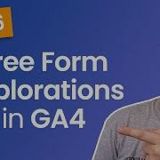Free Form Exploration In Google Analytics 4 2026 Three Practical Examples