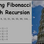 Simple Recursion The Fibonacci Sequence