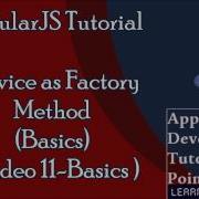AngularJS Tutorial Basics Video 11 Learn And Understand Factory Method
