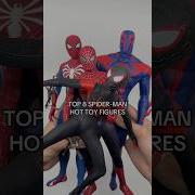 SPIDER MAN FIGURE RANKING Shorts Spiderman Toys Ranking Hottoys Actionfigures Ytshorts
