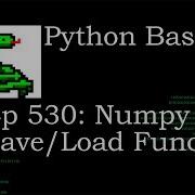 Python Basics Tutorial Numpy Save And Load Function
